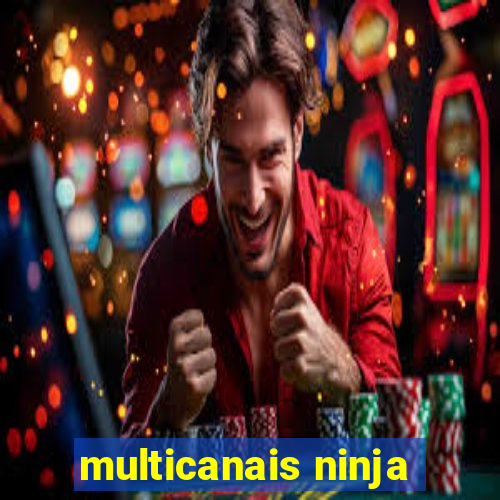 multicanais ninja